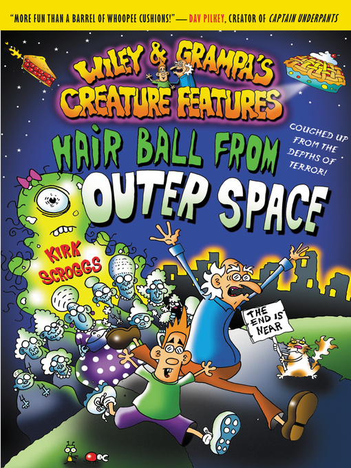 Title details for Hair Ball from Outer Space by Kirk Scroggs - Available